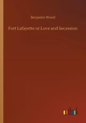Fort Lafayette or Love and Secession