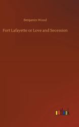 Fort Lafayette or Love and Secession