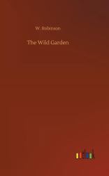 The Wild Garden