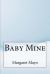 Baby Mine Baby Mine