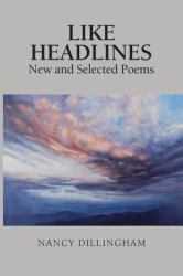 Like Headlines : New and Selected