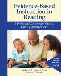 Evidence-Based Instruction in Reading : A Professional Development Guide to Family Involvement