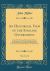 An Historical View of the English Government, Vol. 3 Of 4 : From the Settlement of the Saxons in Britain to the Revolution in to Which Are Subjoined, Some Dissertations Connected with the History of the Government, Prod! the Revolution to the Present Tim