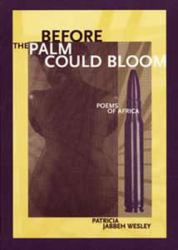 Before the Palm Could Bloom : Poems of Africa