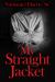 My Straight Jacket