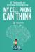 My Cell Phone Can Think : A Textbook on Artificial Intelligence