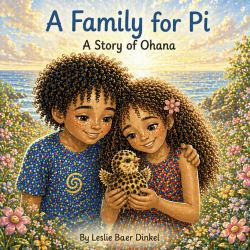A Family for Pi : A Story of Ohana