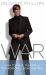 War : How to Wage the Battle for Your Wellbeing and Win