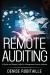 Remote Auditing : A Quick and Simple Guide for Remote Auditors