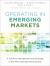 Operating in Emerging Markets : A Guide to Management and Strategy in the New International Economy Operating in Emerging Markets : A Guide to Management and Strategy in the New International Economy