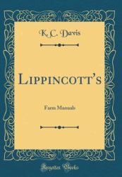 Lippincott's : Farm Manuals (Classic Reprint)