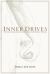 Inner Drives : How to Write and Create Characters Using the Eight Classic Centers of Motivation