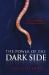 The Power of the Dark Side : Creating Great Villains, Dangerous Situations, and Dramatic Conflict