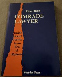 Comrade Lawyer : Inside Soviet Justice in an Era of Reform