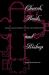 Church, Book, and Bishop : Conflict and Authority in Early Latin Christianity