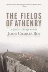 The Fields of Athenry : A Journey Through Ireland