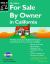 For Sale by Owner in California For Sale by Owner in California
