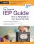 The Complete IEP Guide : How to Advocate for Your Special Ed Child