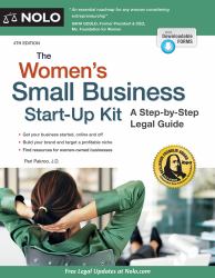 The Women's Small Business Start-Up Kit : A Step-By-Step Legal Guide