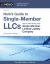 Nolo's Guide to Single-Member LLCs : How to Form and Run Your Single-Member Limited Liability Company Nolo's Guide to Single-Member LLCs : How to Form and Run Your Single-Member Limited Liability Company
