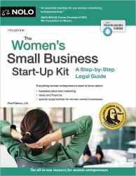 The Women's Small Business Start-Up Kit : A Step-By-Step Legal Guide