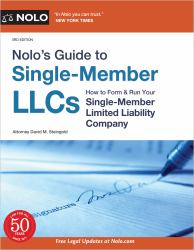 Nolo's Guide to Single-Member LLCs : How to Form and Run Your Single-Member Limited Liability Company
