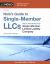 Nolo's Guide to Single-Member LLCs : How to Form and Run Your Single-Member Limited Liability Company Nolo's Guide to Single-Member LLCs : How to Form and Run Your Single-Member Limited Liability Company