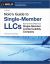 Nolo's Guide to Single-Member LLCs : How to Form and Run Your Single-Member Limited Liability Company Nolo's Guide to Single-Member LLCs : How to Form and Run Your Single-Member Limited Liability Company