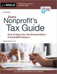 Every Nonprofit's Tax Guide : How to Keep Your Tax-Exempt Status and Avoid IRS Problems