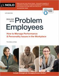 Dealing with Problem Employees : How to Manage Performance and Personal Issues in the Workplace