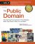 The Public Domain : How to Find and Use Copyright-Free Writings, Music, Art and More