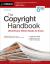 The Copyright Handbook : What Every Writer Needs to Know