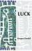 Luck