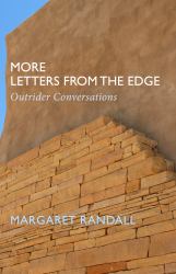 More Letters from the Edge : Outrider Conversations