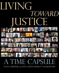 Living Toward Justice : A Time Capsule