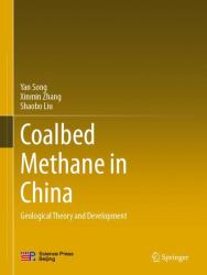 Coalbed Methane in China : Geological Theory and Development