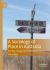 A Sociology of Place in Australia : Farming, Change and Lived Experience
