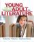 Young Adult Literature : Exploration, Evaluation, and Appreciation