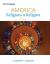 America : Religions and Religion America : Religions and Religion
