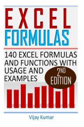 Excel Formulas : 140 Excel Formulas and Functions with Usage and Examples