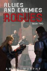Allies and Enemies: Rogues