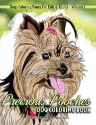 Precious Pooches Dog Coloring Book - Dogs Coloring Pages for Kids and Adults