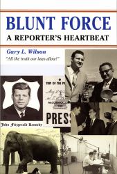 Blunt Force : A Reporter's Heartbeat