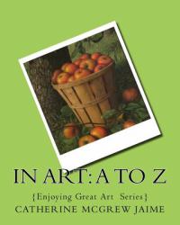 In Art: a to Z