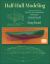 Half-Hull Modeling : Step-By-step Companion, from Plans to Finished Model