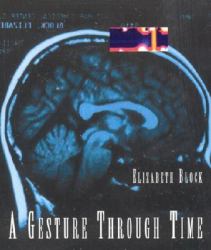 A Gesture Through Time