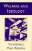 Welfare and Ideology Welfare and Ideology