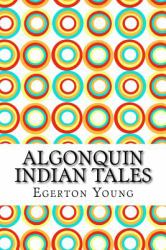 Algonquin Indian Tales