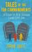 Tales of the Ten Commandments : 50 Fables to Help Children Learn God's Law