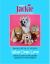 Princess Jackie Her Highness the Dogginess : Book One Blue Series, What Dogs Love